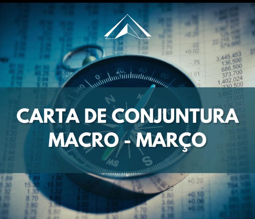 Carta de conjuntura Macro – março